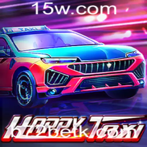 Descubra o Universo Empolgante de HappyTaxi: Um Passeio de Emoções